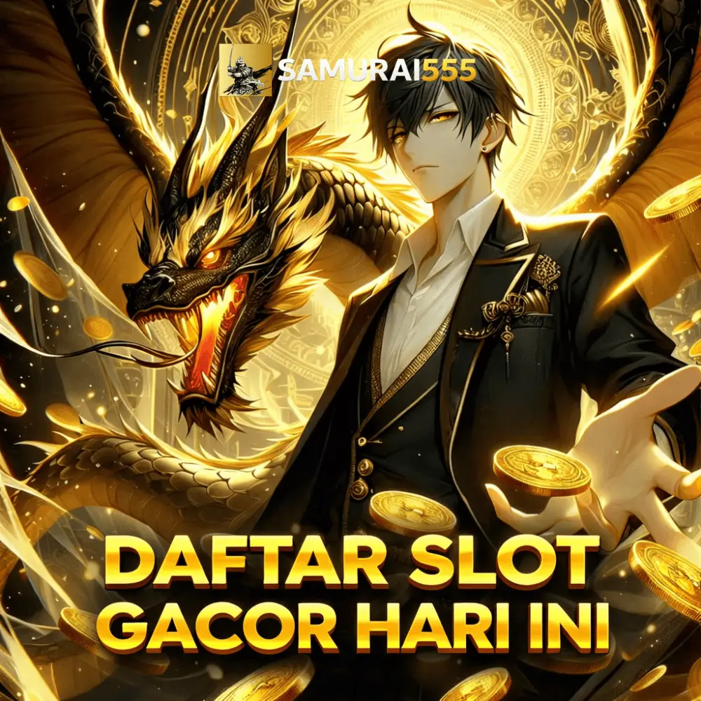 SAMURAI555 : Situs Slot Gacor Online dengan Akses Login & Link Alternatif Terbaru